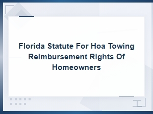 Florida Hoa Towing Reimbursement Rights for Homeowners