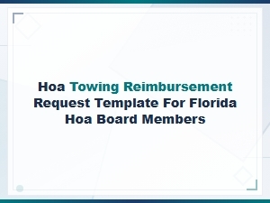 Florida Hoa Towing Reimbursement Request Template for Board