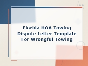 Florida Hoa Wrongful Towing Dispute Letter Template