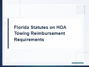 Florida Hoa Towing Reimbursement Requirements